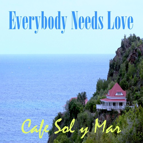 Everybody Needs Love